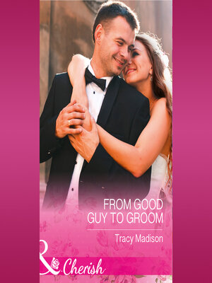 cover image of From Good Guy to Groom